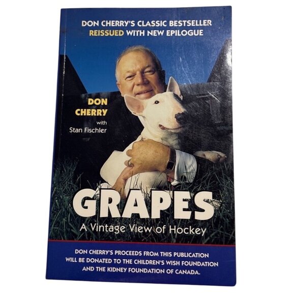 Don Cherrys Bestseller Reissued New Epilogue Grapes: A Vintage View Of Hockey - Picture 1 of 10